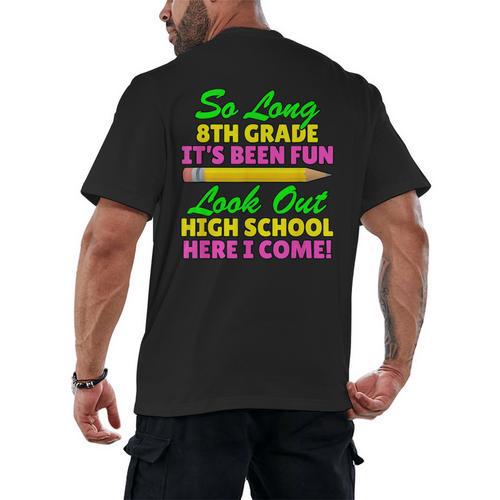 So Long 8th Grade Hello High School Graduation Men's Back Print T-Shirt - Best Gift Smart