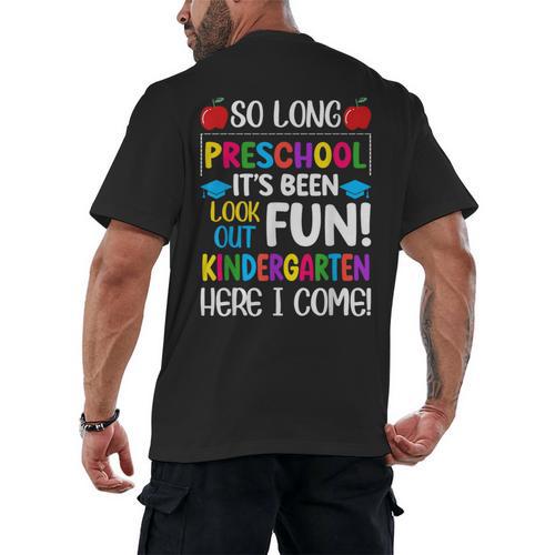 So Long Preschool Kindergarten Here I Come Graduation Men's Back Print T-Shirt - Best Gift Smart