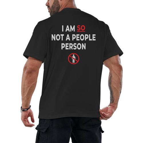 I Am So Not a People Person Antisocial Introvert Mood Men's Back Print T-Shirt - Raresse