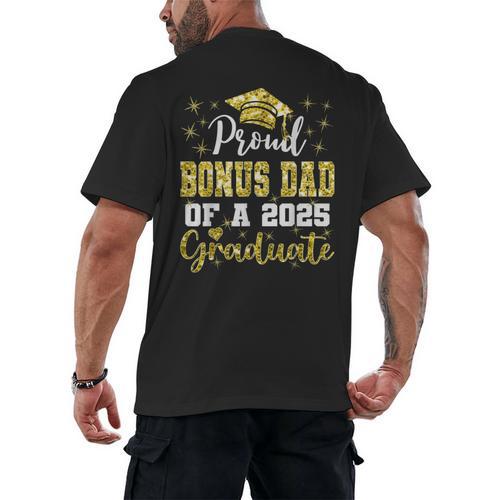 Super Proud Bonus Dad Of 2025 Graduate Graduation Family Men's Back Print T-Shirt - Best Gift Smart