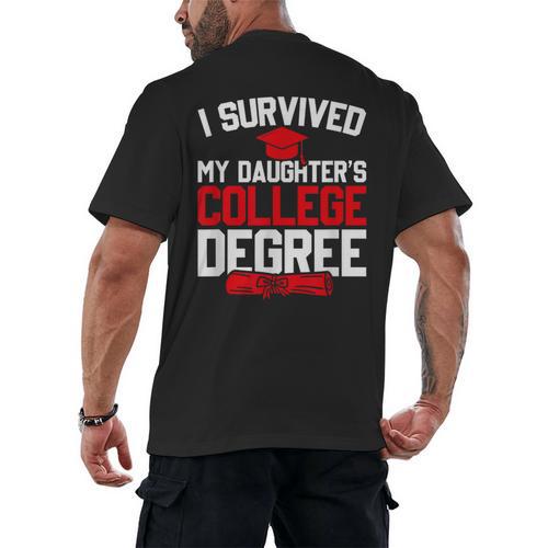 I Survived My Daughter's College Degree College Graduation Men's Back Print T-Shirt - Best Gift Smart