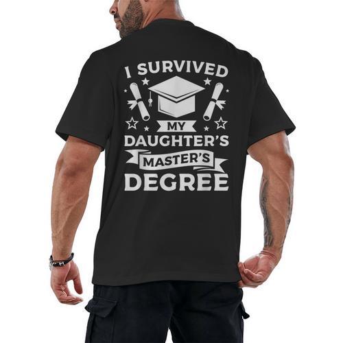 I Survived My Daughter's Master's Degree Graduation Men's Back Print T-Shirt - Best Gift Smart