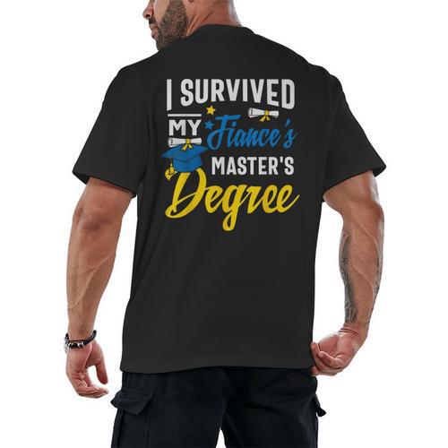 i Survived My Fiance's Masters Degree Graduation Gifts Men's Back Print T-Shirt - Best Gift Smart