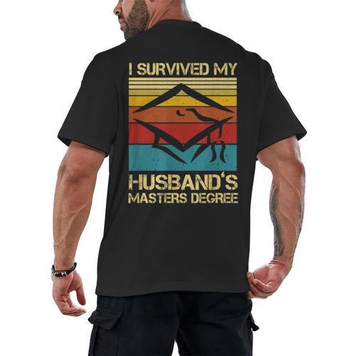I Survived My Husband's Master's Degree Graduation Men's Back Print T-Shirt - Best Gift Smart