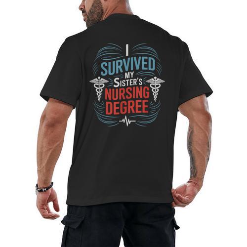 I Survived My Sister'S Nursing Degree Sis Nurse Graduation Men's Back Print T-Shirt - Best Gift Smart