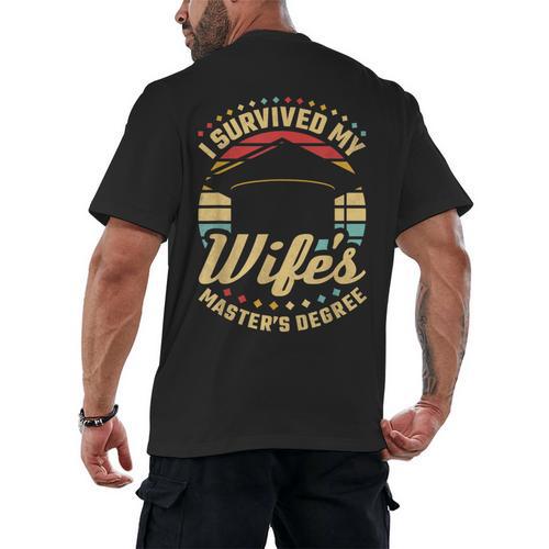 Survived My Wife's Master's Degree College Graduation Men's Back Print T-Shirt - Best Gift Smart