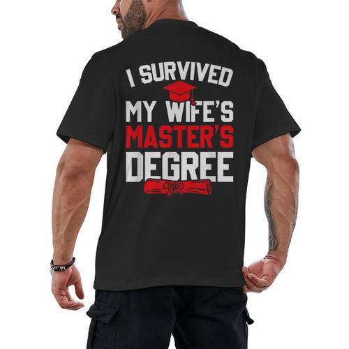I Survived My Wife's Master's Degree Graduation Men's Back Print T-Shirt - Best Gift Smart