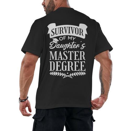 Survivor Of My Daughter's Master Degree Masters Graduation Men's Back Print T-Shirt - Best Gift Smart