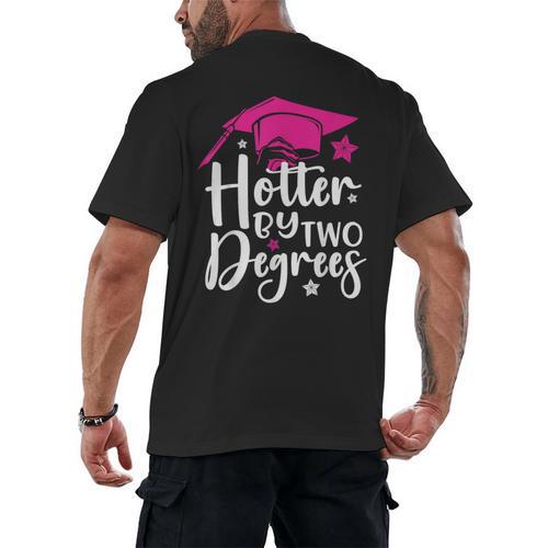 Two Degrees Hotter Graduation 2025 Diploma College Masters Men's Back Print T-Shirt - Best Gift Smart