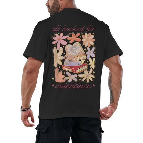 Valentine All Booked For Valentines Book Lovers Teacher Kids Men's Back Print T-Shirt - Bookorys