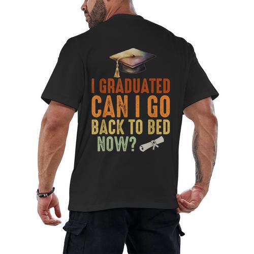 Vintage I Graduated Can I Go Back To Bed Now Graduation Men's Back Print T-Shirt - Best Gift Smart