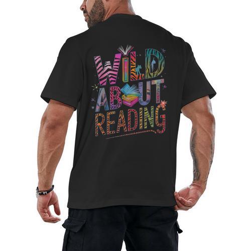Wild About Reading Books Readers Lovers Bookworm Library Day Men's Back Print T-Shirt - Bookorys CA