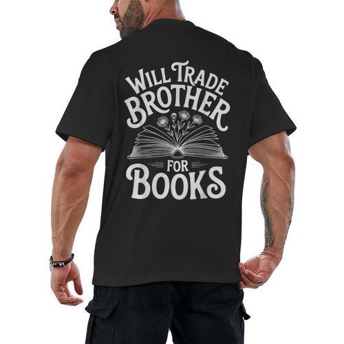 Will Trade Brother For Books Men's Back Print T-Shirt - Bookorys