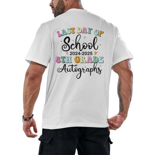 2026 Last Day Of School Autograph 8th Grade Graduation Party Men's Back Print T-Shirt - Best Gift Smart