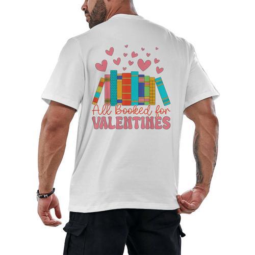 All Booked For Valentines Book Lover Valentine's Day Men's Back Print T-Shirt - Bookorys DE