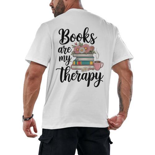 Books Are My Therapy Coffee Books Flowers Bookish Book Lover Men's Back Print T-Shirt - Bookorys