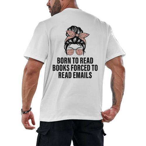 Born To Read Books Forced To Read Emails Messy Bun Reading Men's Back Print T-Shirt - Bookorys