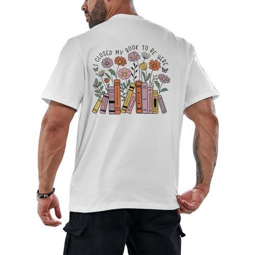 I Closed My Book To Be Here Floral Bookworm Reading Men's Back Print T-Shirt - Bookorys DE