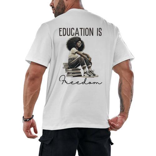 Education Is Freedom Teacher Women Books Black History Men's Back Print T-Shirt - Bookorys