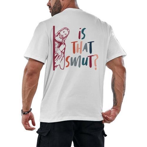 Jesus God Smut Reader Smut Reading Book Is That Smut Men's Back Print T-Shirt - Bookorys