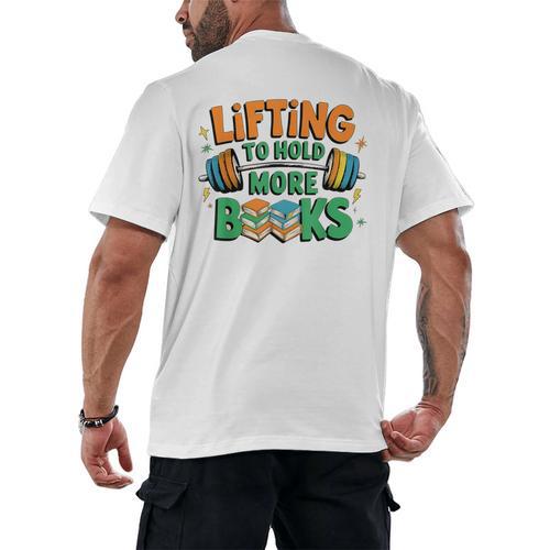 Lifting To Hold More Books Weightlifting Workout Gym Lover Men's Back Print T-Shirt - Bookorys AU