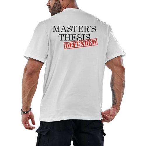 Master's Thesis Defense Tshirt Masters Graduation Shirt Men's Back Print T-Shirt - Best Gift Smart