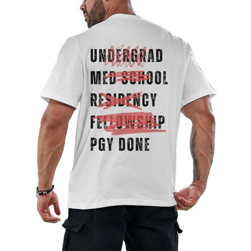 PGY Done Medical Training Residency Fellowship Graduation Men's Back Print T-Shirt - Best Gift Smart