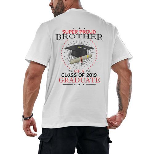 Proud Brother The Class Of 2019 Graduate Graduation Shirt Men's Back Print T-Shirt - Best Gift Smart