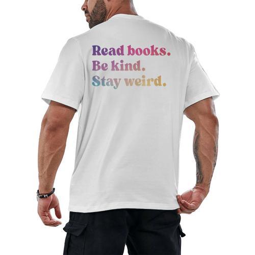 Read Books Be Kind Stay Weird Book Lover Premium Tri-Blend Men's Back Print T-Shirt - Bookorys
