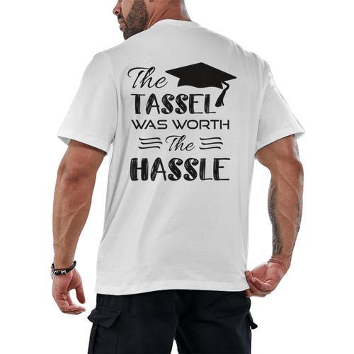 The Tassel Was Worth The Hassle Shirt Graduation TShirt Men's Back Print T-Shirt - Best Gift Smart