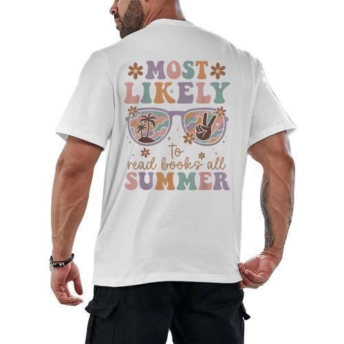 Teacher Summer Break Most Likely To Read Books All Summer Men's Back Print T-Shirt - Bookorys