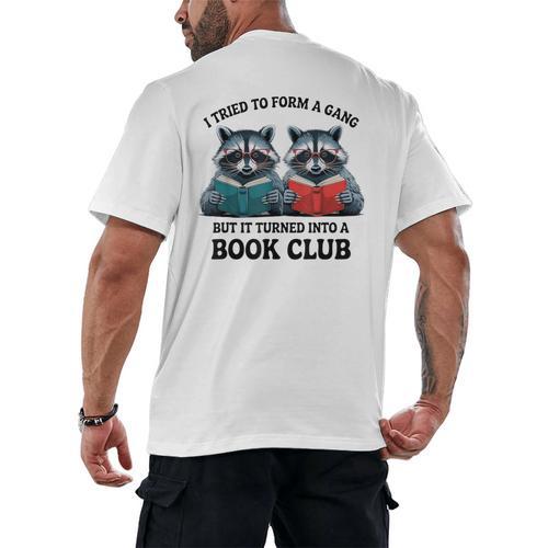I Tried To Form Gang But It Turned Into A Book Club Reading Men's Back Print T-Shirt - Bookorys