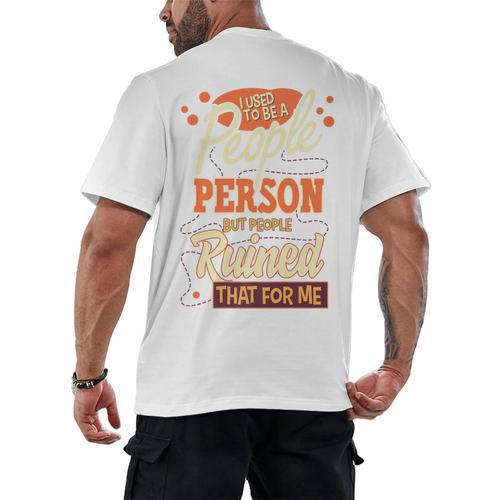 I Used To Be a People Person Antisocial Introvert Premium Men's Back Print T-Shirt - Raresse