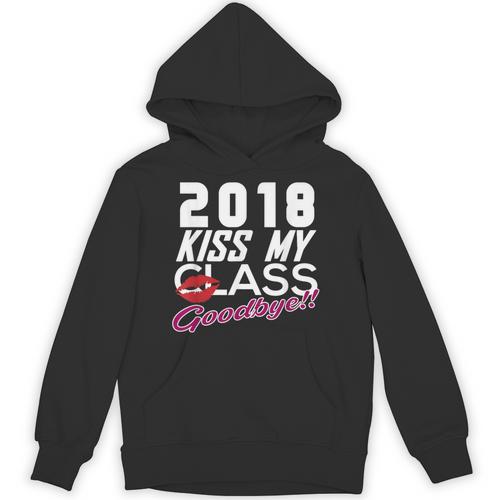 2018 Kiss My Class Goodbye Graduation Unisex Hoodie - Best Gift Smart