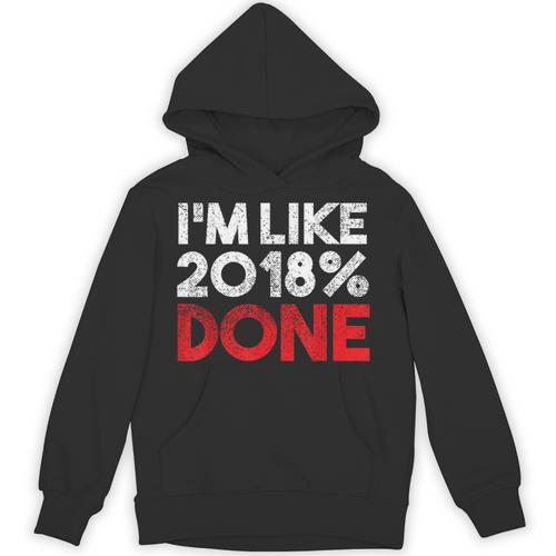 2018 Percent Done Senior Graduation Shirt Unisex Hoodie - Best Gift Smart