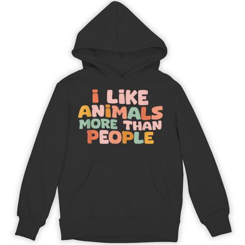 I Like Animals More Than People Sarcastic Introvert Unisex Hoodie - Raresse