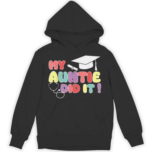 My Auntie Did It Aunt Graduation Nurse Doctor Aunt Graduated Unisex Hoodie - Best Gift Smart