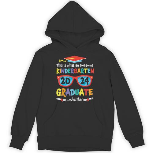 Awesome Kindergarten Graduate Looks Like 2024 Graduation Unisex Hoodie - Best Gift Smart