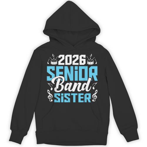 Band Senior Sister Class Of 2026 Senior Band Graduation Unisex Hoodie - Best Gift Smart
