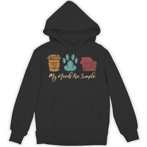 Book Lover Reader Coffee Dog Book My Needs Are Simple For Men Women Unisex Hoodie - Bookorys