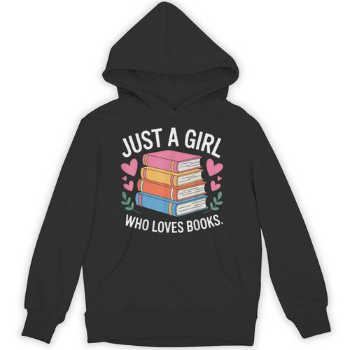 Book Nerd Just A Girl Who Loves Books Literary Enthusiast Unisex Hoodie - Bookorys