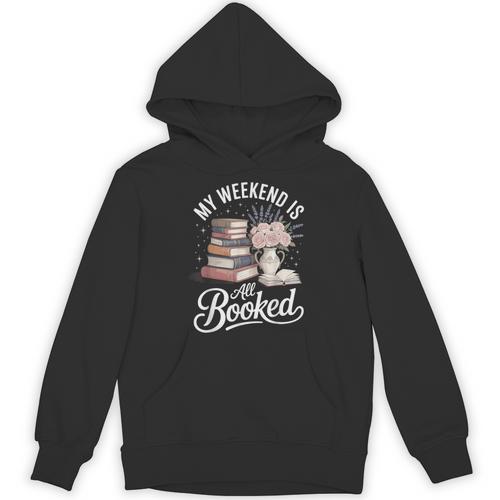 My Weekend Is All Booked Unisex Hoodie - Bookorys