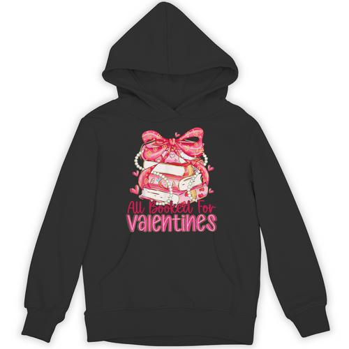 All Booked For Valentines Day Book Lovers Teacher Kids Unisex Hoodie - Bookorys