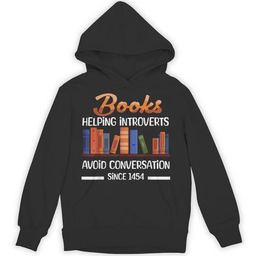 Books Helping Introverts Avoid Conversation Book Reading Unisex Hoodie - Bookorys
