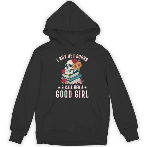 I Buy Her Books Call Her A Good Girl Book Lover Skull Unisex Hoodie - Bookorys