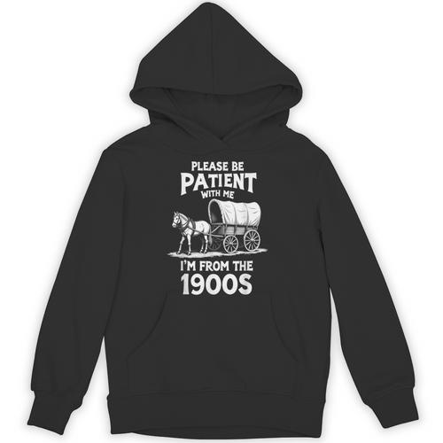 Charming Slow Life Please Be Patient I'm From The 1900s Unisex Hoodie - Figerry