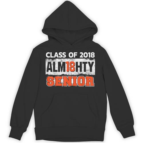 Class Of 2018 Alm18hty Senior 2018 Graduation T-Shirt Unisex Hoodie - Best Gift Smart