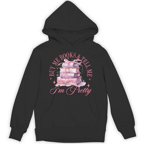 Coquette Aesthetic Bow Buy Me Books & Tell Me I'm Pretty Unisex Hoodie - Bookorys