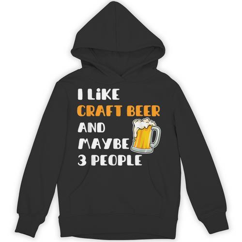 I Like Craft Beer & Maybe 3 People Introvert Beer Fans Unisex Hoodie - Raresse