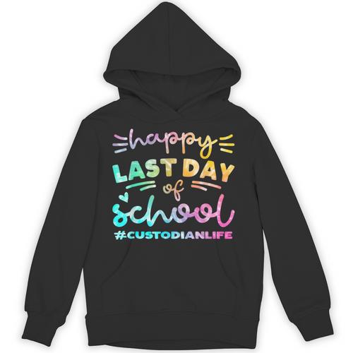 Custodian Life Graduation Day Last Day Of School Tie Dye Unisex Hoodie - Best Gift Smart